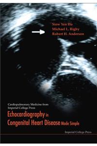 Echocardiography In Congenital Heart Disease Made Simple