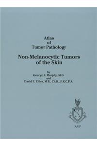 Non-Melanocytic Tumors of the Skin