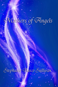 Mothers of Angels