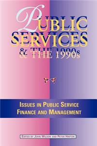 Public Services in the 1990s