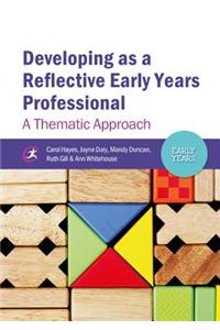 Developing as a Reflective Early Years Professional