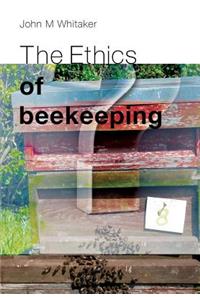Ethics of Beekeeping