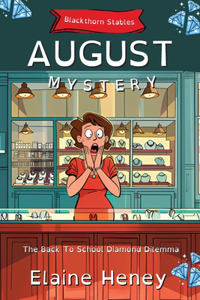 Back To School Diamond Dilemma Blackthorn Stables August Mystery - Dyslexia Friendly
