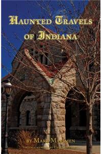 Haunted Travels of Indiana