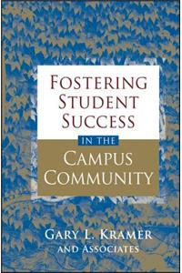 Fostering Student Success in the Campus Community