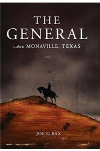 The General and Monaville, Texas