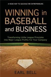 Winning in Baseball and Business