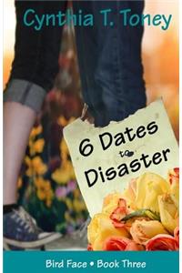 6 Dates to Disaster