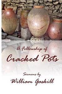 Fellowship of Cracked Pots