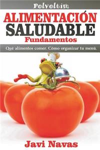 Alimentaci�n Saludable. Fundamentos
