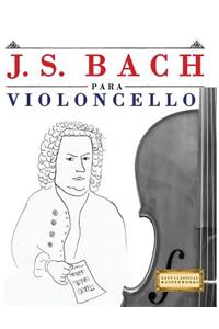 J. S. Bach Para Violoncello