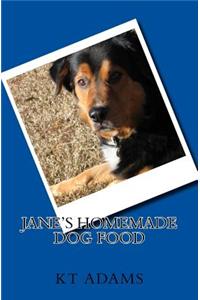 Jane's Homemade Dog Food
