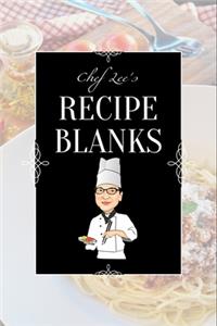 Chef Lee's Recipe Blanks