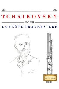 Tchaikovsky Pour La FL