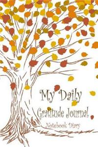 My Daily Gratitude Journal Notebook Diary