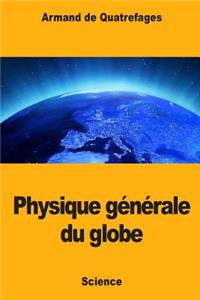 physique générale du globe