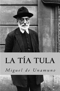 La tia tula (Spanish Edition)