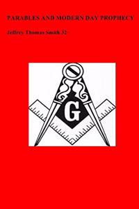 Parables and Modern Day Prophecy