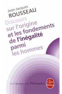 Discours sur l'origine et les fondements de l'inegalite parmis les