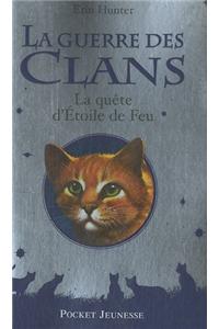 Guerre Des Clans La Quete Etoi