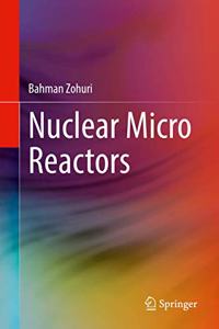 Nuclear Micro Reactors