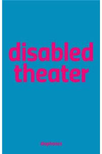 Disabled Theater