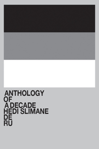 Hedi Slimane: Anthology of a Decade, Europa
