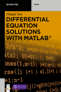 Differential Equation Solutions with MATLAB (R)