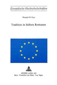 Tradition in Stifters Romanen