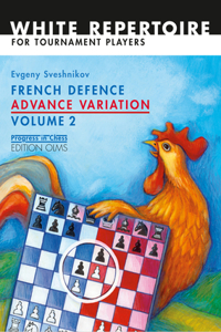 French Defence Advance Vol.2