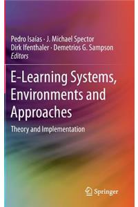 E-Learning Systems, Environments and Approaches