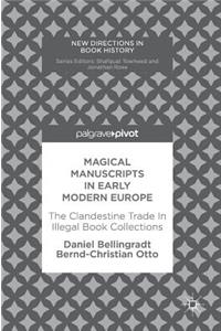 Magical Manuscripts in Early Modern Europe