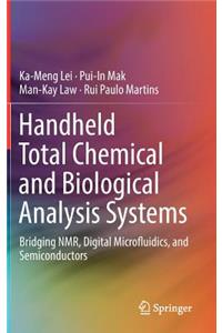 Handheld Total Chemical and Biological Analysis Systems