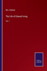 The Life of Edward Irving