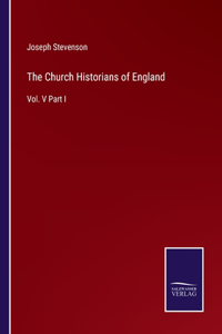 Church Historians of England