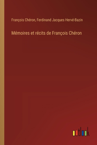 Mémoires et récits de François Chéron