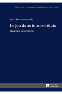 Le jeu dans tous ses états
