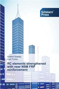 RC elements strengthened with near NSM FRP reinforcement