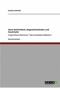 Neue Sachlichkeit, Angestelltenkultur und Geschlecht