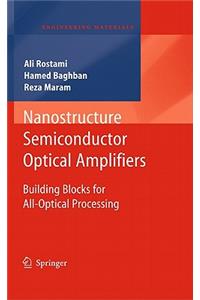 Nanostructure Semiconductor Optical Amplifiers