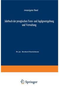 Jahrbuch der Preußischen Forst- und Jagdgesetzgebung und Verwaltung