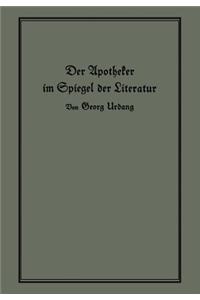 Der Apotheker Im Spiegel Der Literatur