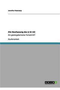 Neufassung des § 42 AO