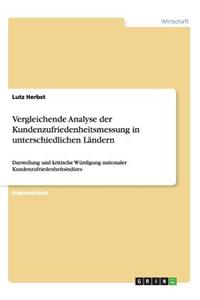 Vergleichende Analyse der Kundenzufriedenheitsmessung in unterschiedlichen Ländern