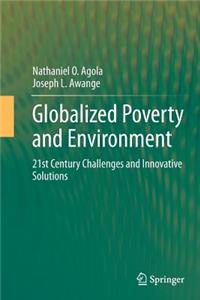 Globalized Poverty and Environment