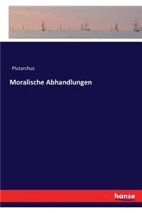 Moralische Abhandlungen