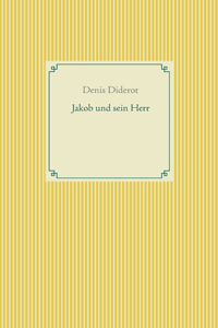 Jakob und sein Herr