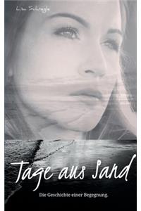 Tage aus Sand