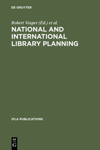 National and International Library Planning