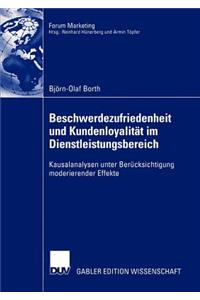 Beschwerdezufriedenheit und Kundenloyalität im Dienstleistungsbereich